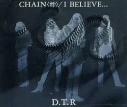 Dirty Trashroad : Chain - I Believe
